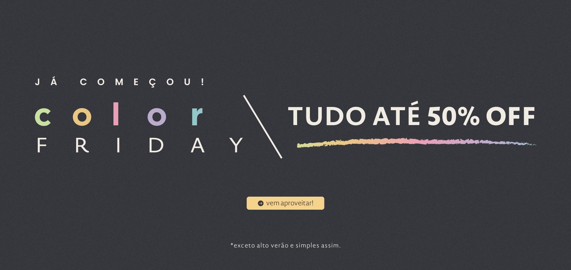 Black Friday verão 26 até 50off